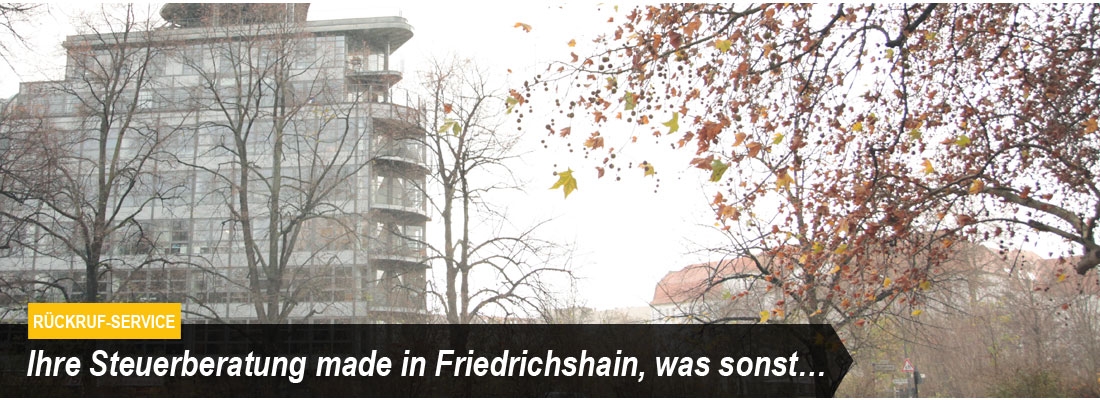 M&B Steuerconsult, der ersten und modernen Steuerberatungskanzlei in Berlin-Friedrichshain.